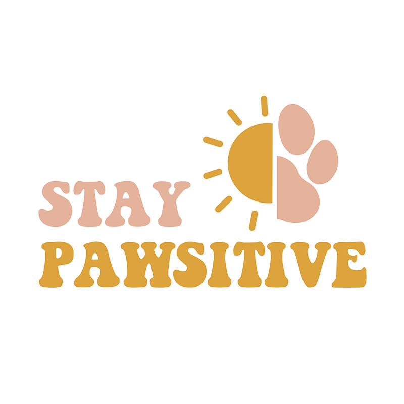 Stay Pawsitive Sticker